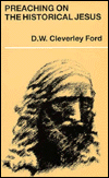 Book Preaching on the Historical Jesus (Mowbray Preaching Series) free
