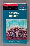 Book Saving Belief: A Discussion of Essentials (Library of Anglican Spirituality) free