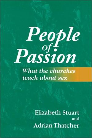 Book People of Passion: What the Churches Teach About Sex free