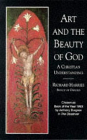 Book Art and the Beauty of God: A Christian Understanding free