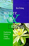 Book Waterbugs and Dragonflies: Explaining Death to Children free
