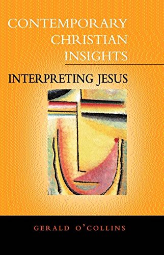 Book Interpreting Jesus (contemporary Christian Insights) free