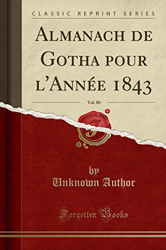 Book Almanach de Gotha pour l'Année 1843, Vol. 80 (Classic Reprint) (French Edition) free