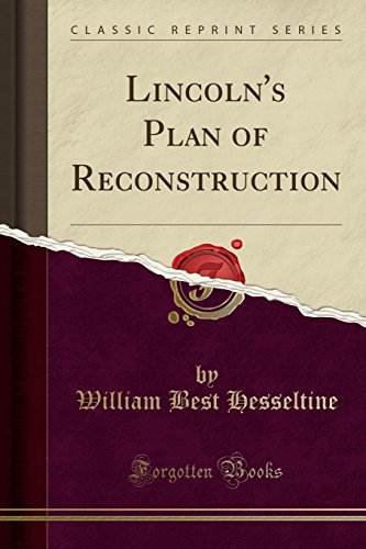 Book Lincoln's Plan of Reconstruction (Classic Reprint) free