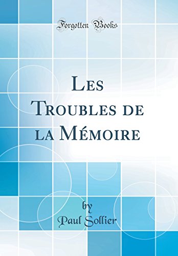 Book Les Troubles de la Mémoire (Classic Reprint) (French Edition) free