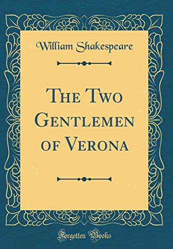 Book The Two Gentlemen of Verona (Classic Reprint) free