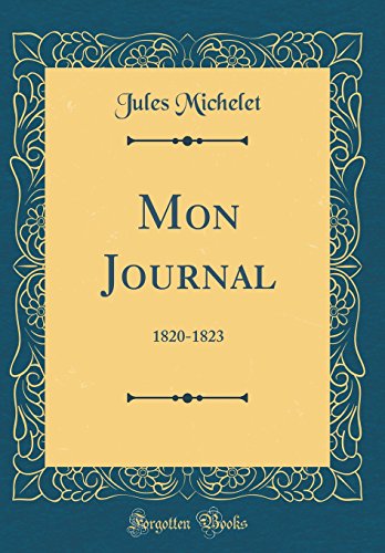 Book Mon Journal: 1820-1823 (Classic Reprint) (French Edition) free