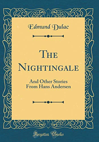 Book The Nightingale: And Other Stories From Hans Andersen (Classic Reprint) free
