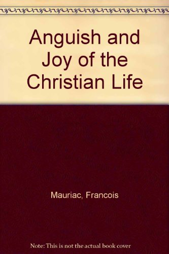Book Anguish And Joy Of Christian Life free