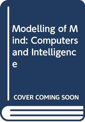 Book The Modeling Of Mind: Computers And Intelligence. free