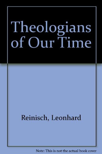 Book Theologians Of Our Time free