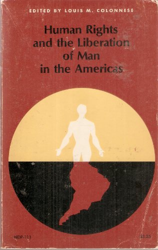 Book Human Rights And The Liberation Of Man In The Americas free