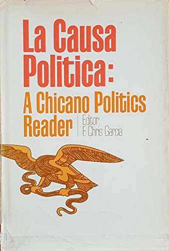 Book La causa política;: A Chicano politics reader free
