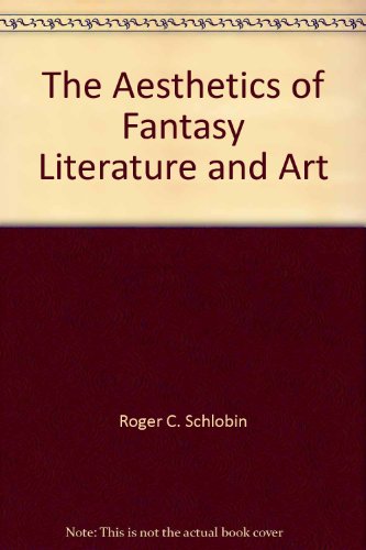 Book The Aesthetics of Fantasy Literature and Art free