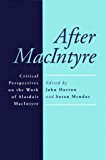 Book After MacIntyre: Critical Perspectives on the Work of Alasdair MacIntyre free