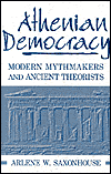 Book Athenian Democracy: Modern Mythmakers And Ancient Theorists free