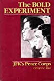 Book The Bold Experiment: Jfk's Peace Corps free