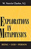 Book Explorations in Metaphysics: Being-God-Person (Series in Financial Economics and) free