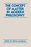 Book The Concept of Matter in Modern Philosophy free