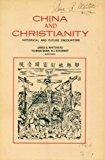 Book China and Christianity: Historical and future encounters free