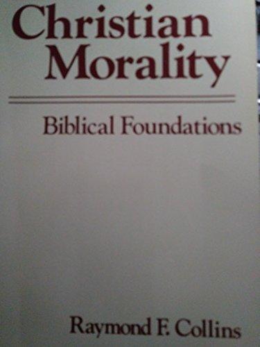 Book Christian Morality: Biblical Foundations free