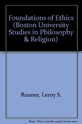 Book Foundations of Ethics (BOSTON UNIVERSITY STUDIES IN PHILOSOPHY AND RELIGION) free