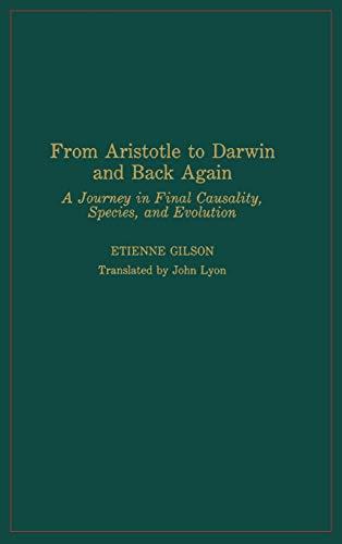 Book From Aristotle to Darwin and Back Again: A Journey in Final Causality, Species, and Evolution free