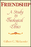 Book Friendship: A Study in Theological Ethics (Revisions: A Series of Books on Ethics) free