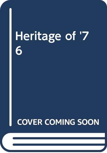 Book Heritage of '76 free