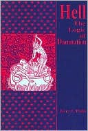 Book Hell: The Logic Of Damnation free