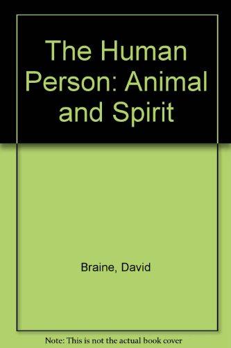 Book The Human Person: Animal And Spirit free