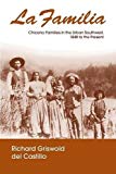Book La Familia: Chicano Families in the Urban Southwest, 1848 to the Present free