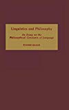 Book Linguistics and Philosophy: An Essay on the Philosophical Constants of Language free