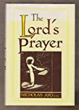 Book The Lord's Prayer: A Survey Theological and Literary free