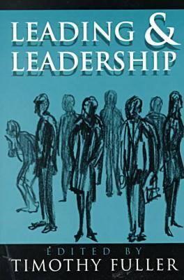 Book Leading And Leadership (ethics Of Everyday L) free