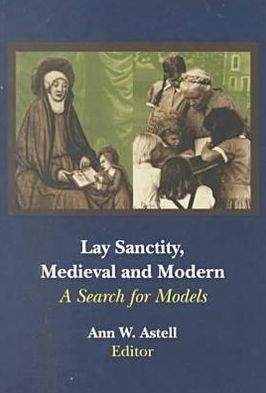 Book Lay Sanctity, Medieval and Modern: A Search for Models free