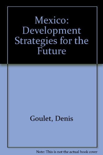 Book Mexico, development strategies for the future free