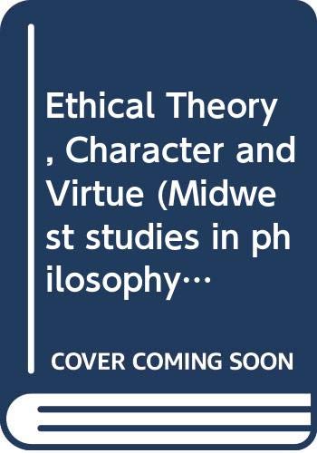 Book Ethical Theory: Character And Virtue free