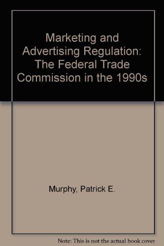 Book Marketing and Advertising Regulation: The Federal Trade Commission in the 1990s free