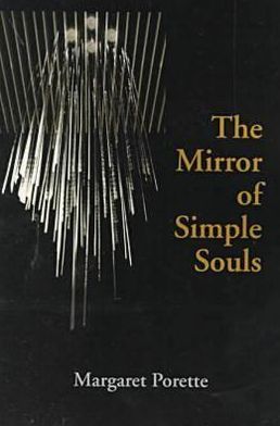 Book The Mirror of Simple Souls (Notre Dame Texts in Medieval Culture) free