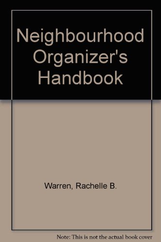Book The neighborhood organizer's handbook free