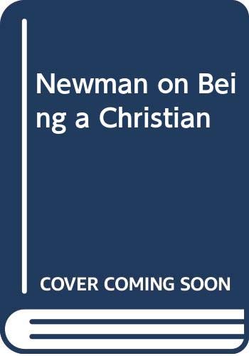 Book Newman On Being a Christian free