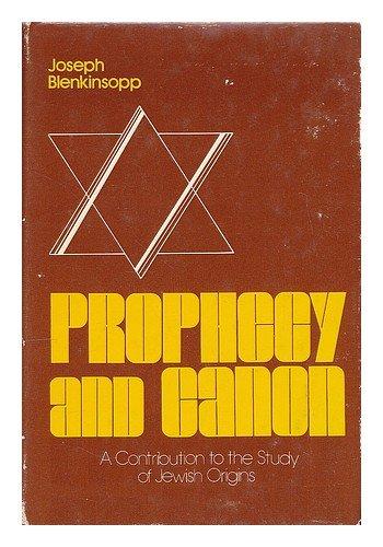 Book Prophecy and Canon: Contribution to the Study of Jewish Origins ([Studies of Judaism and Christianity in Antiquity]) free