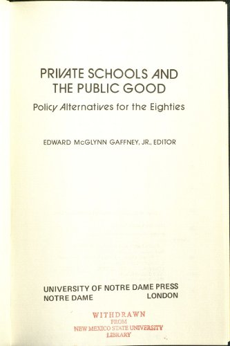 Book Private schools and the public good: Policy alternatives for the eighties free
