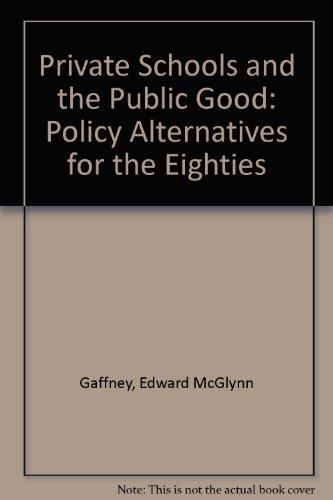 Book Private Schools and the Public Good free