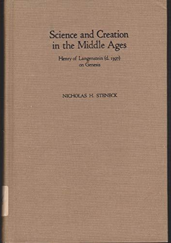 Book Science and Creation in the Middle Ages: Henry of Langenstein (D. 1397 on Genesis) free