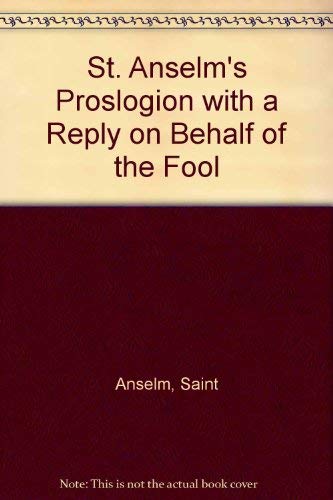 Book St. Anselm's Proslogion With a Reply on Behalf of the Fool free