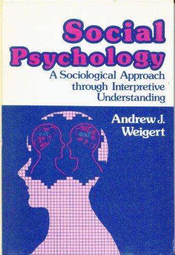 Book Social Psychology: A Sociological Approach Through Interpretive Understanding free