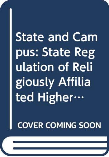 Book State and Campus: State Regulation of Religiously Affiliated Higher Education free