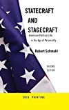 Book Statecraft and Stagecraft: American Political Life in the Age of Personality, Second Edition free